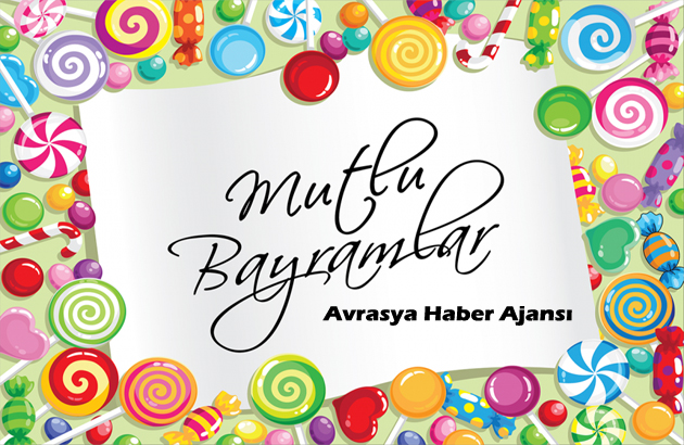 Bayramınız kutlu olsun...