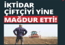 Tarlada hesap tutmuyor...